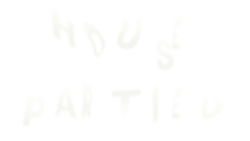 housepartied